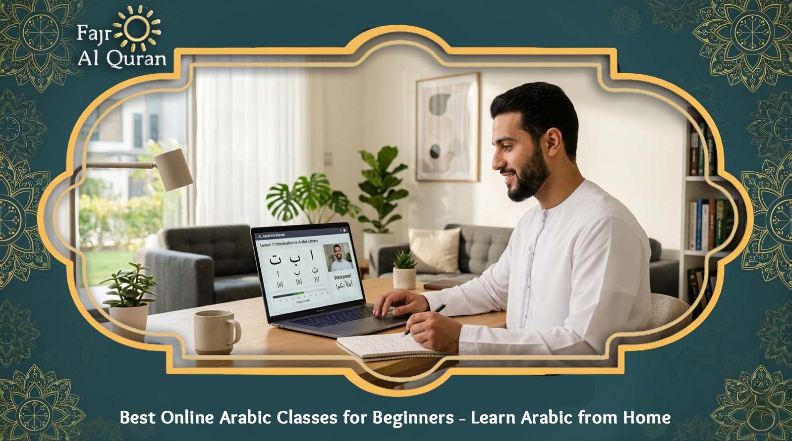 Best Online Arabic Classes for Beginners – Learn Arabic from Home