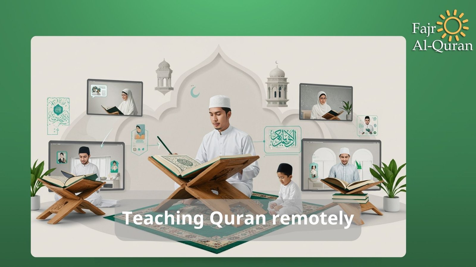 Teaching Quran remotely