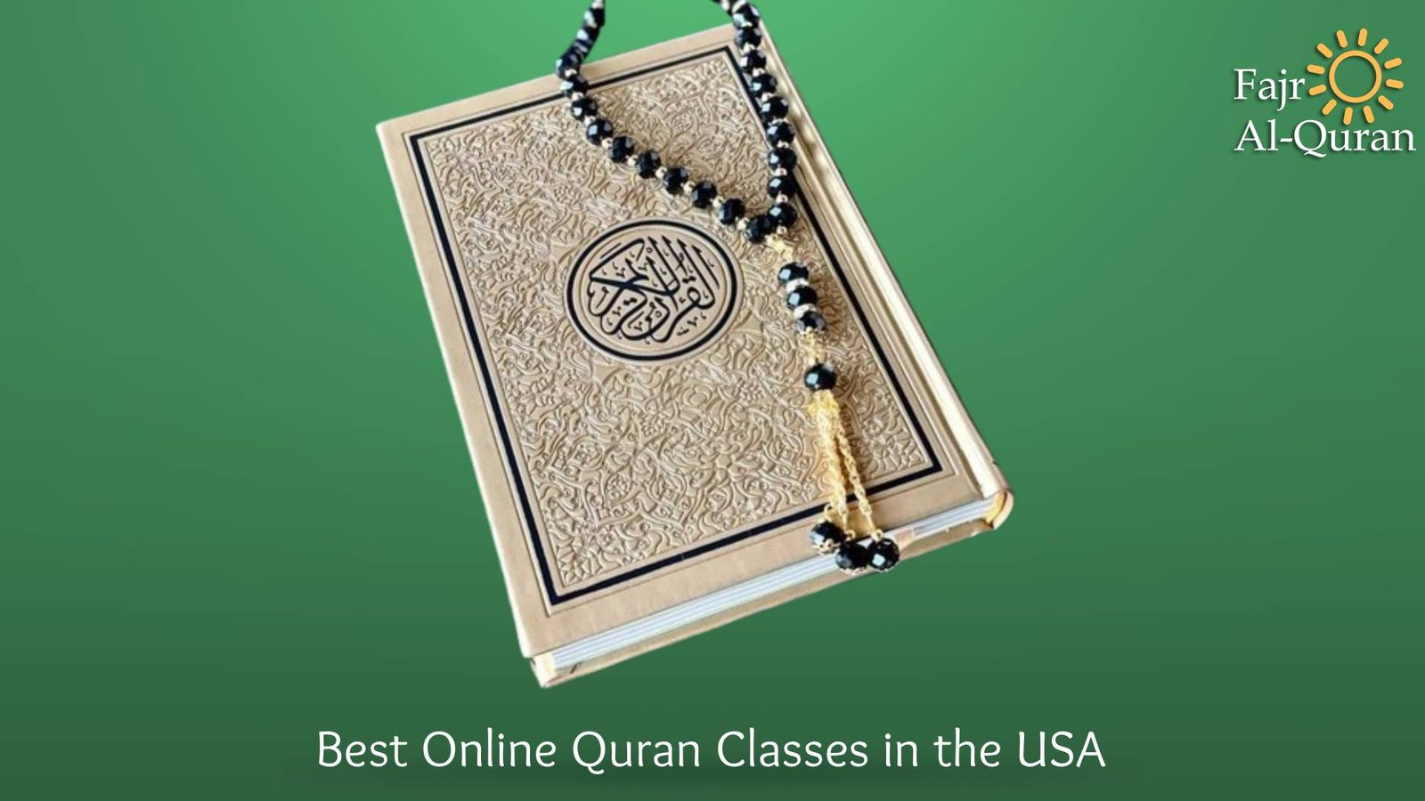 Best Online Quran Classes in the USA