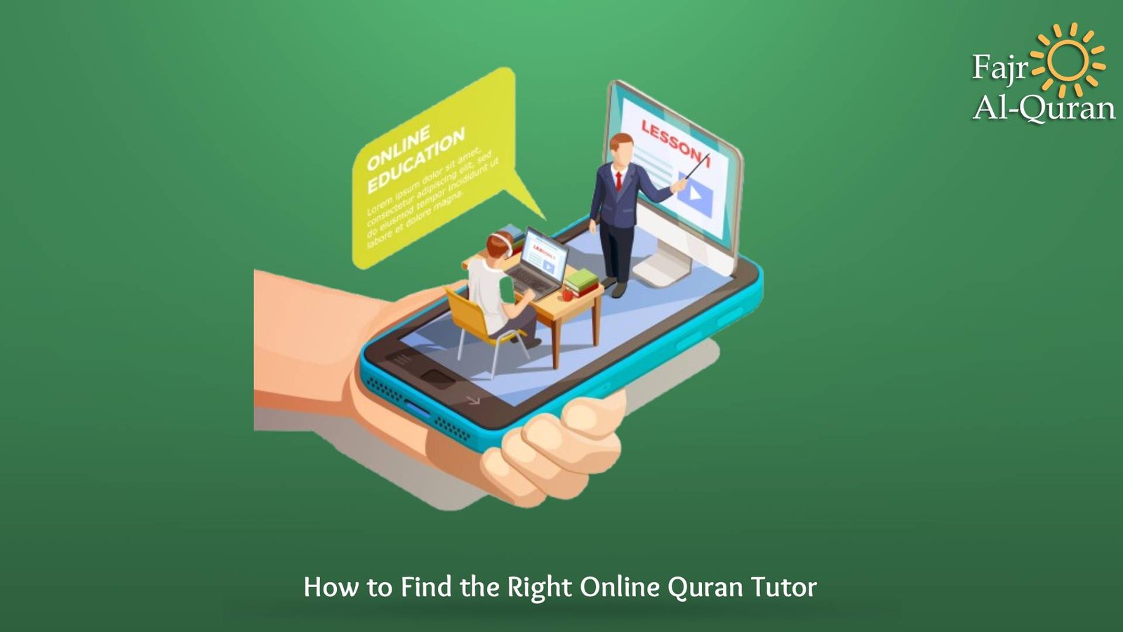 How to Find the Right Online Quran Tutor