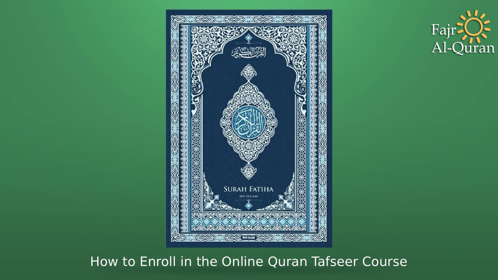 How to Enroll in the Online Quran Tafseer Course