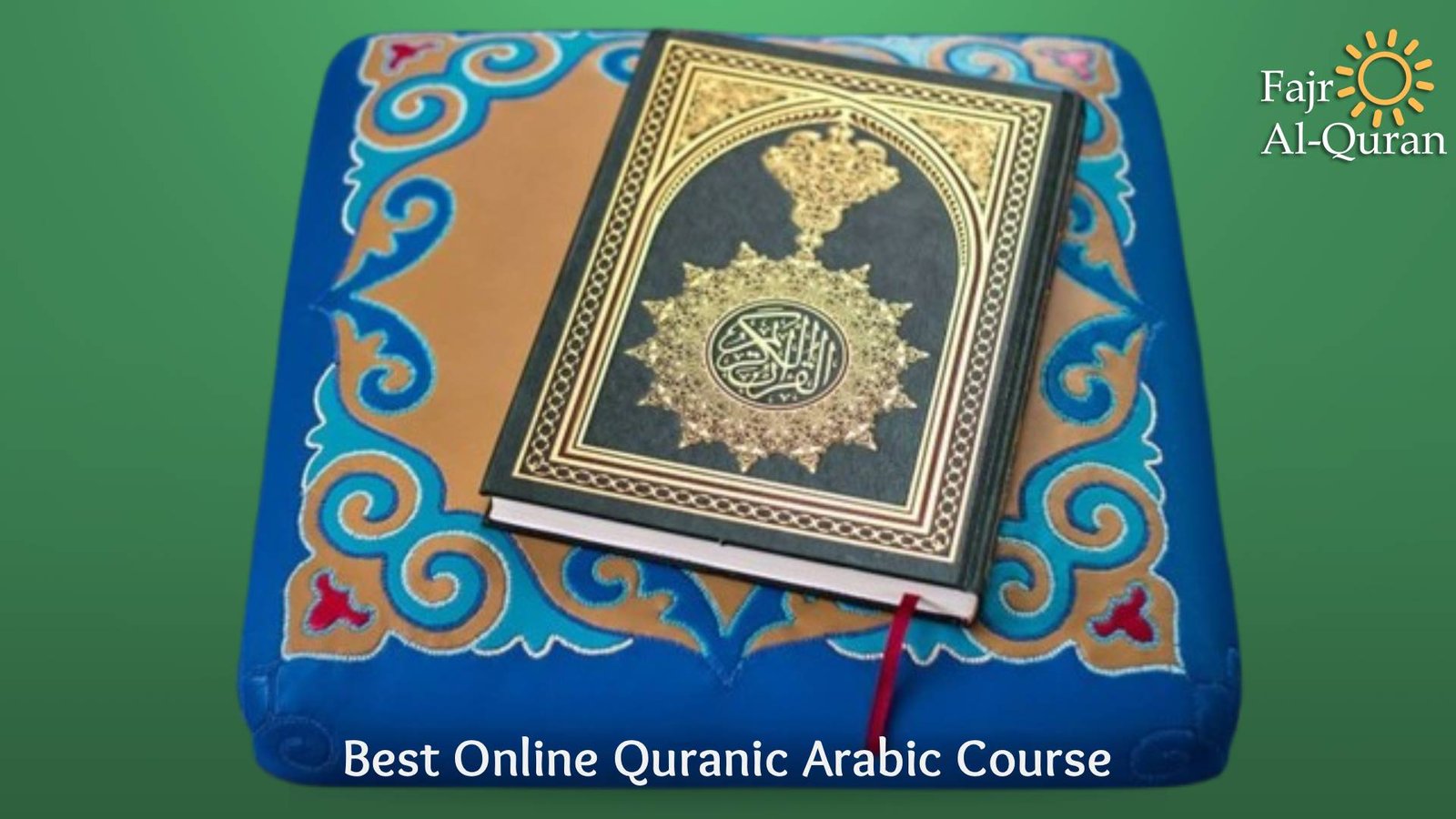 Best Online Quranic Arabic Course