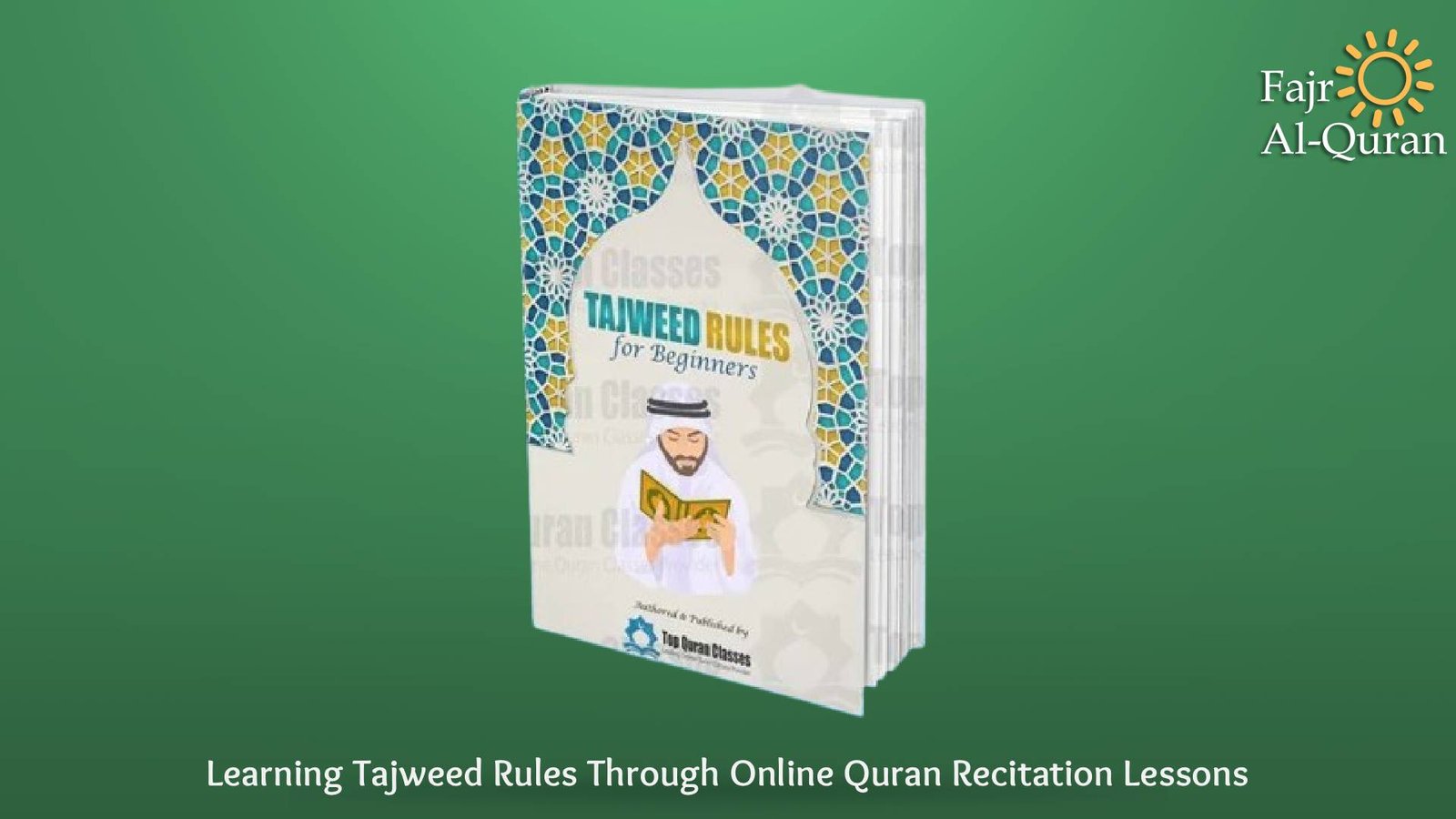 Learning Tajweed Rules Through Online Quran Recitation Lessons