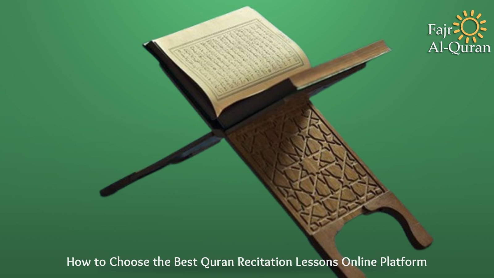 How to Choose the Best Quran Recitation Lessons Online Platform