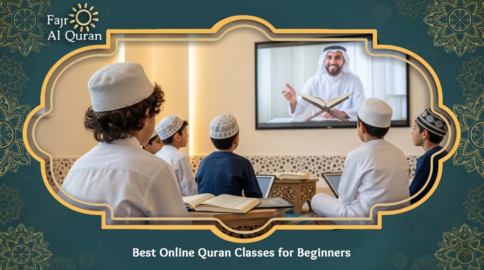 Best Online Quran Classes for Beginners