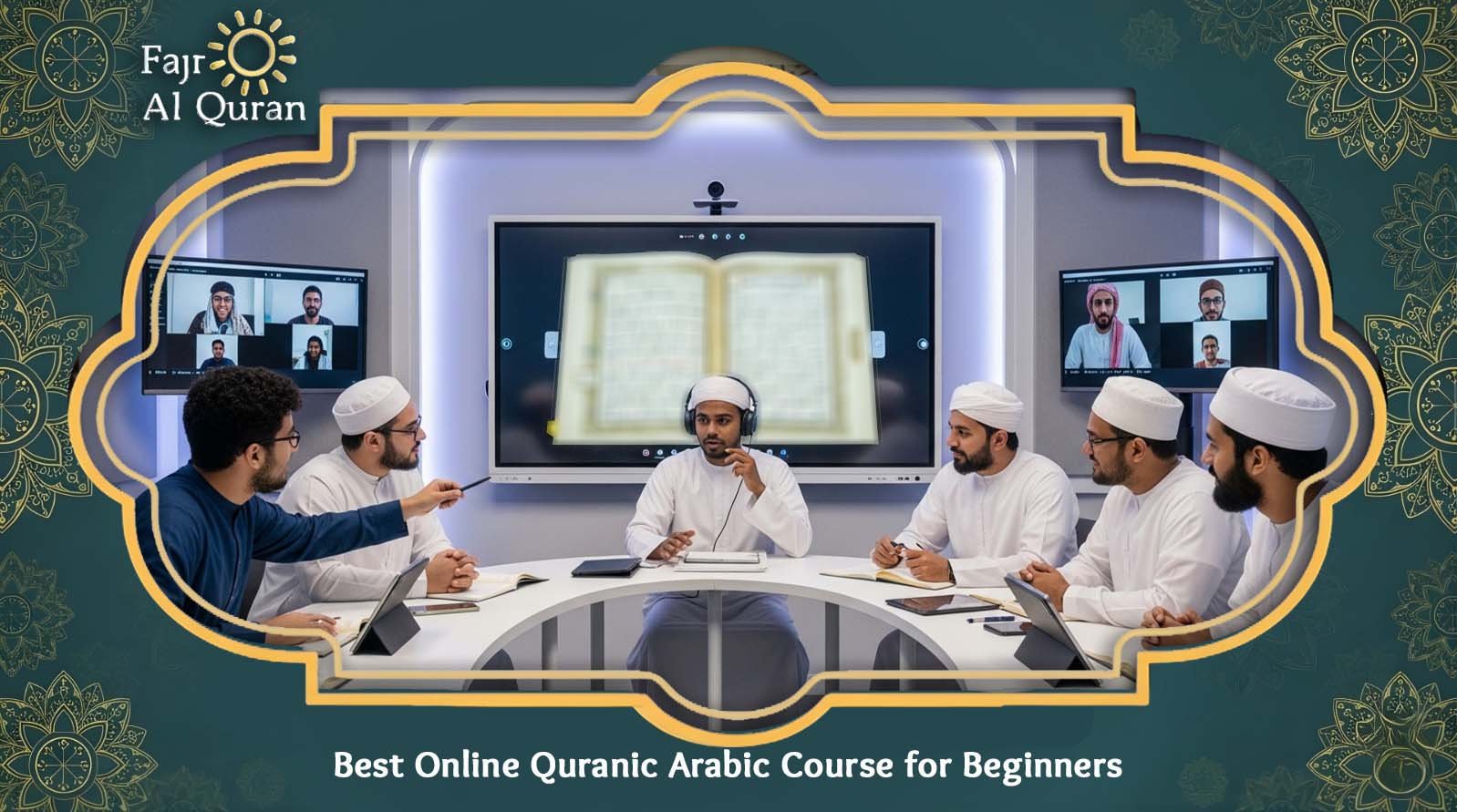 Best Online Quranic Arabic Course for Beginners