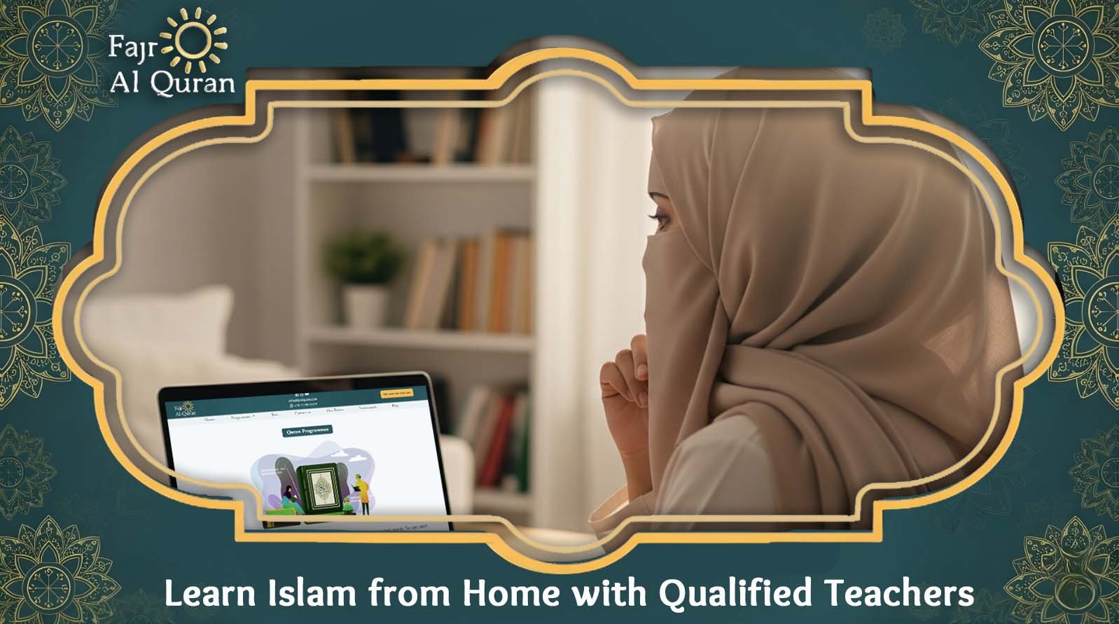 Learn Islam from Home with Qualified Teachers