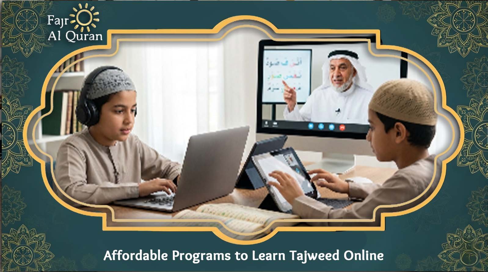 Affordable Programs to Learn Tajweed Online