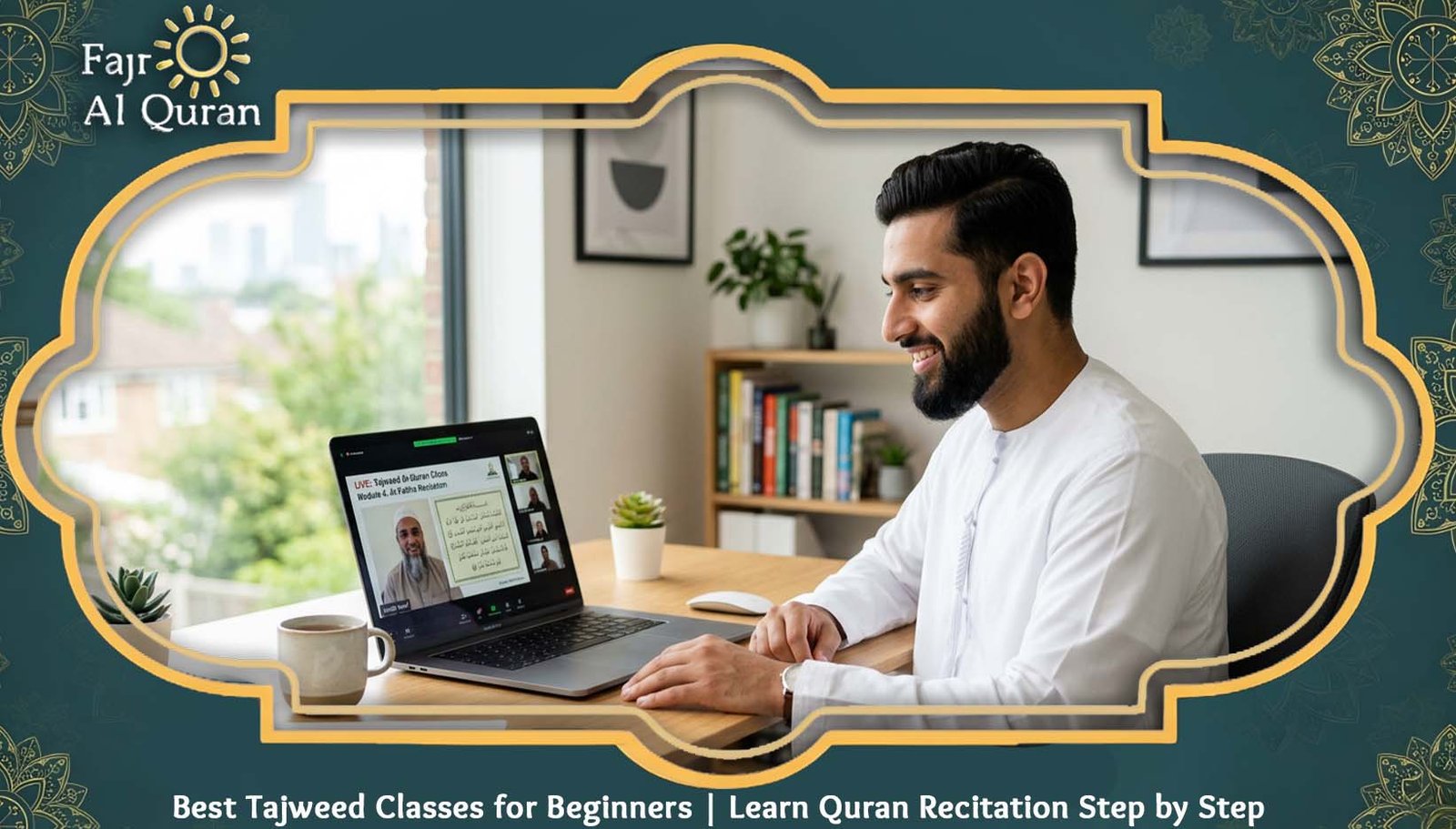 Best Online Tajweed Classes for Beginners